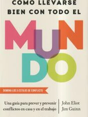 Cómo llevarse bien con todo el mundo