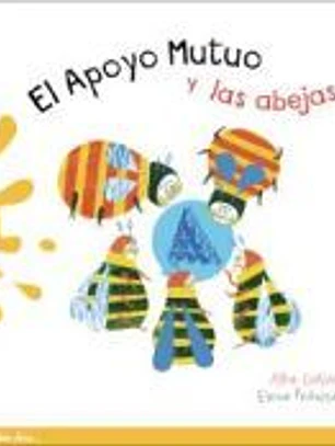 El apoyo mutuo y las abejas