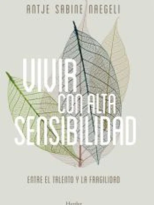 VIVIR CON ALTA SENSIBILIDAD