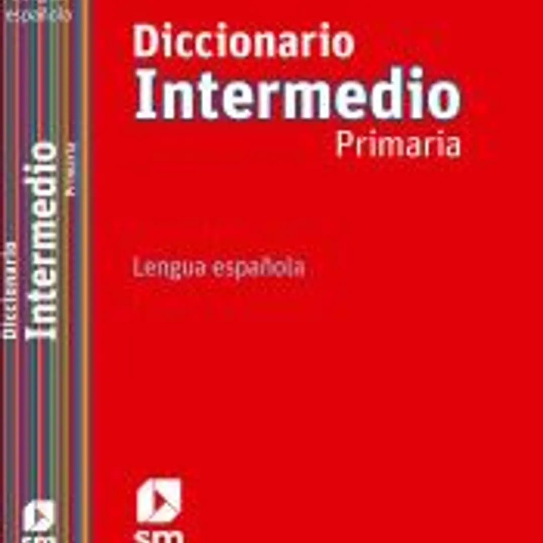 Diccionario intermedio, lengua española, Educación Primaria 1