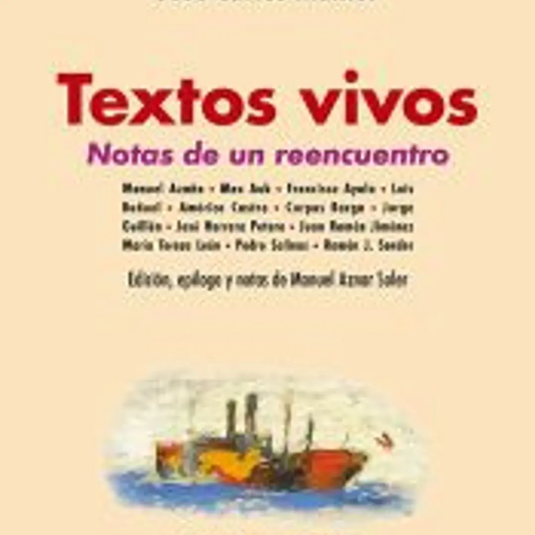 Textos vivos. Notas de un reencuentro 1