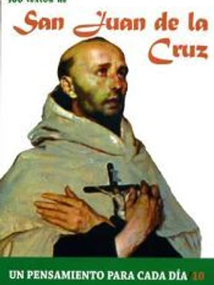 SAN JUAN DE LA CRUZ. 366 TEXTOS