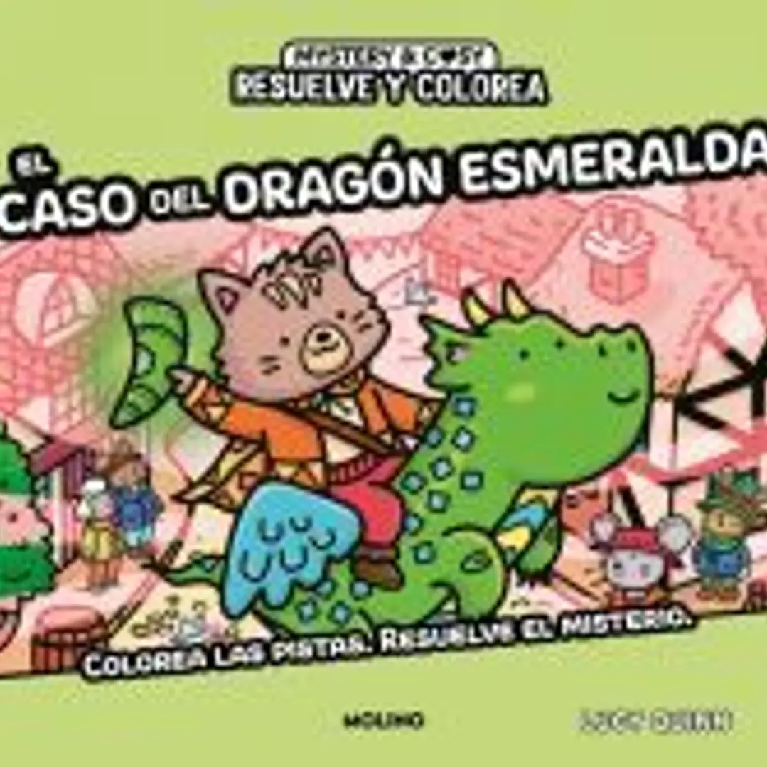 Resuelve y colorea - Resuelve y colorea. El caso del dragón esmeralda 1