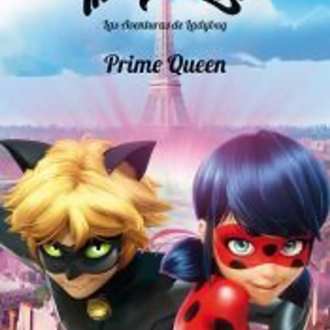Miraculous. Las aventuras de Ladybug. Prime Queen 1