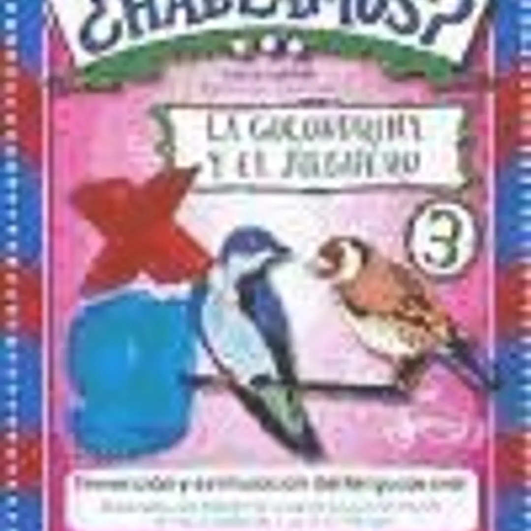 ¿Hablamos?: 3 La golondrina y el jilguero 1