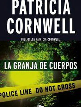 La granja de cuerpos . Scarpetta Vol. 5