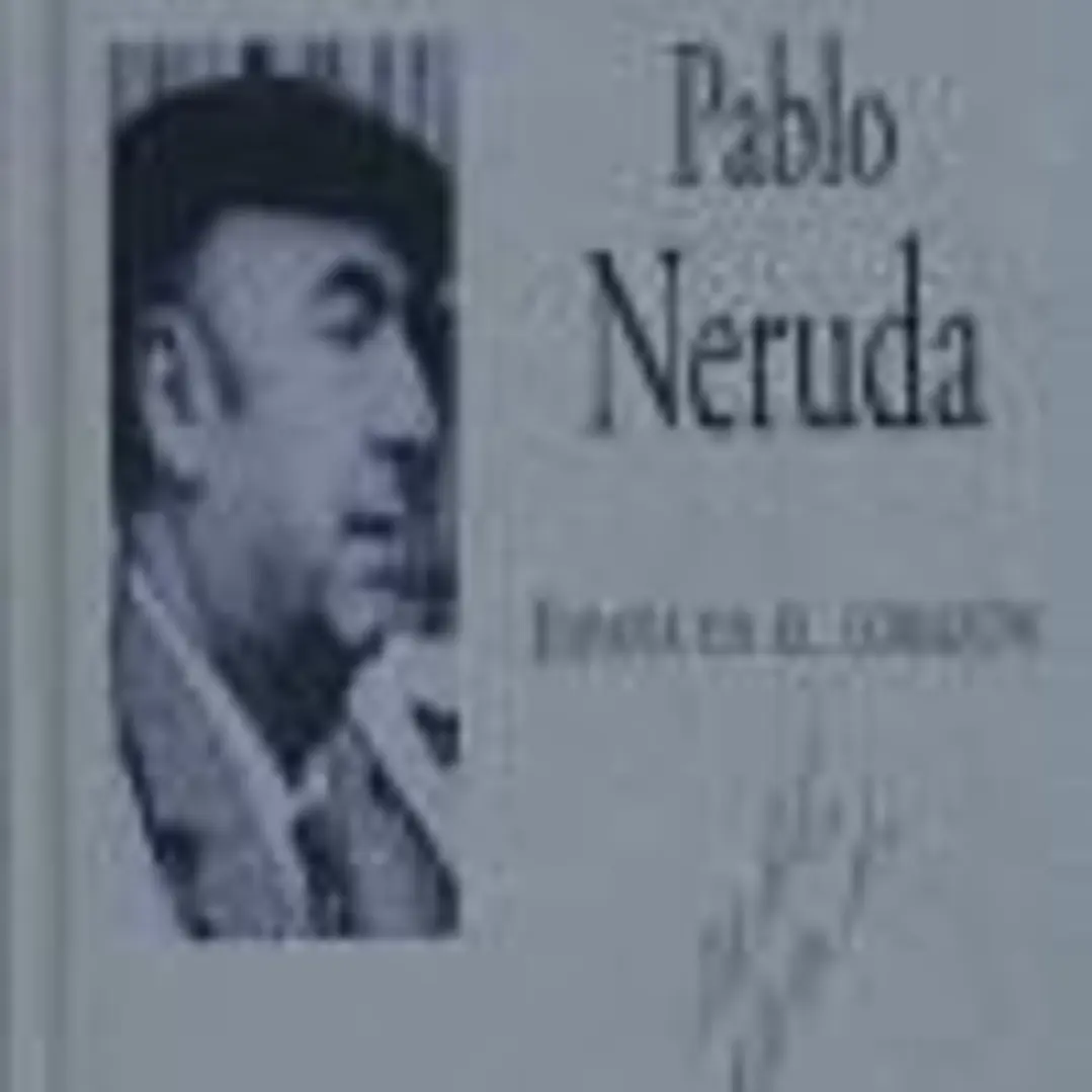 PABLO NERUDA: ESPAÑA EN EL CORAZON (INCLUYE AUDIO-CD) 1