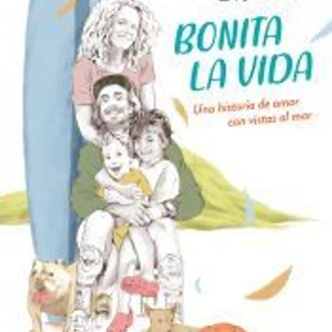Bonita la vida. Una historia de amor con vistas al mar 1