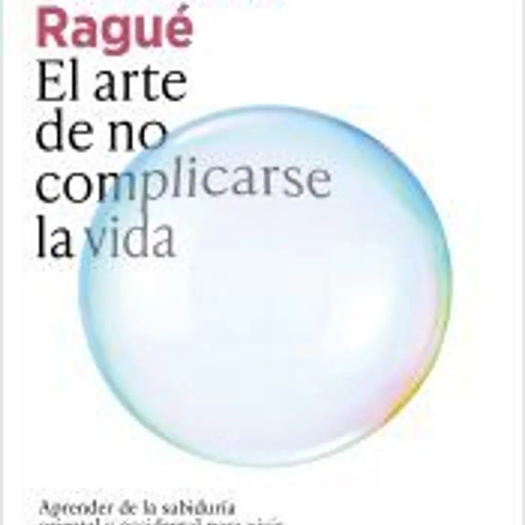 El arte de no complicarse la vida 1