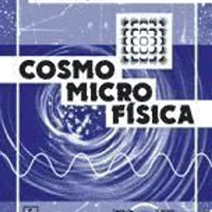 Cosmomicrofísica 1