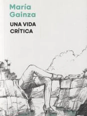 Una vida crítica