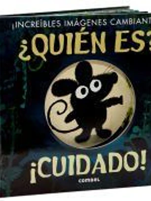 ¿Quién es? ¡Cuidado!