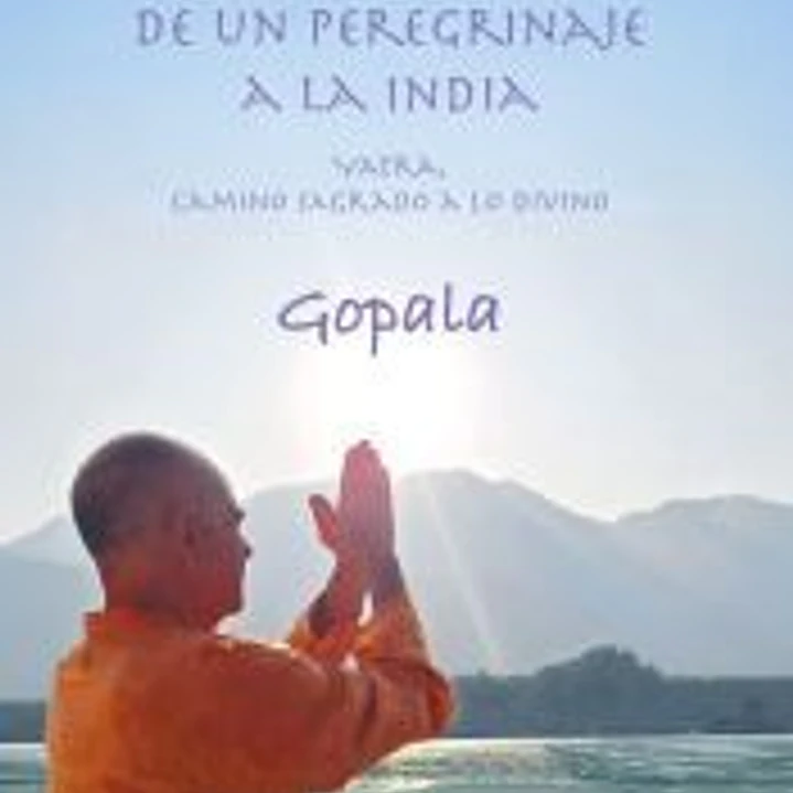 Impresiones de un peregrinaje a la India 1
