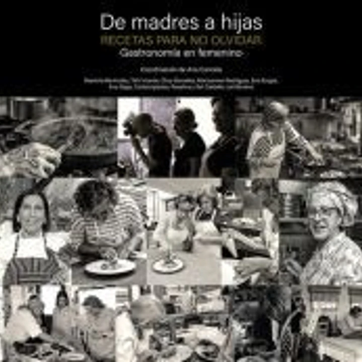 De madres a hijas. Recetas para no olvidar 1