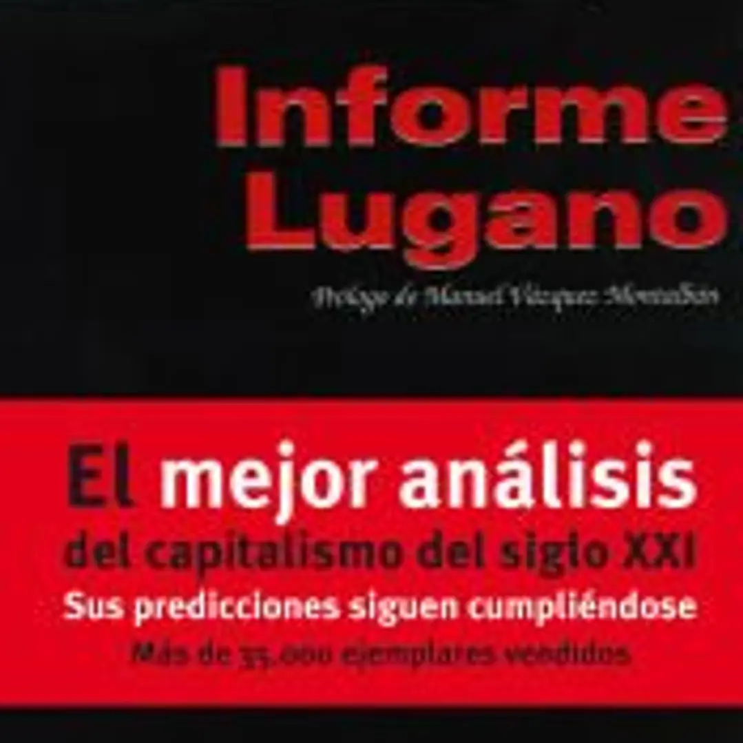 Informe Lugano: cómo preservar el capitalismo en el siglo XXI 1
