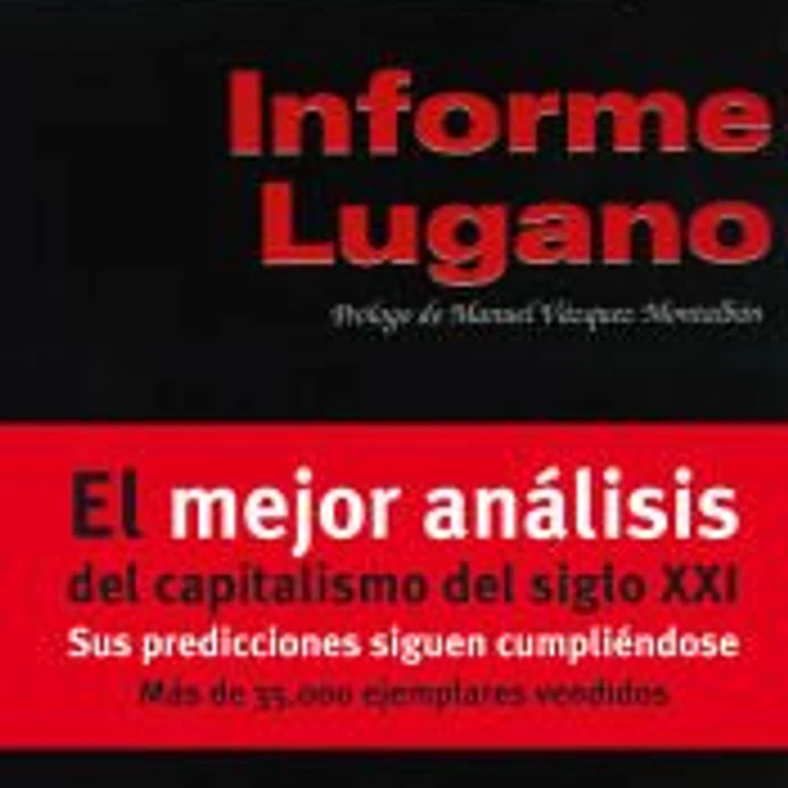 Informe Lugano: cómo preservar el capitalismo en el siglo XXI 1