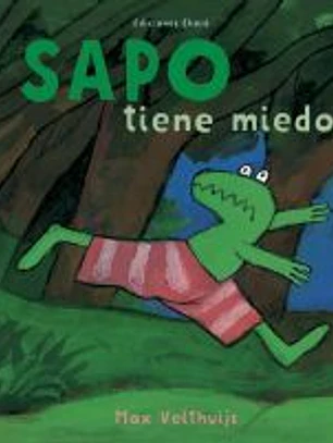 Sapo tiene miedo