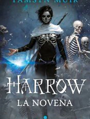 Harrow la Novena (Trilogía de la Tumba Sellada 2)