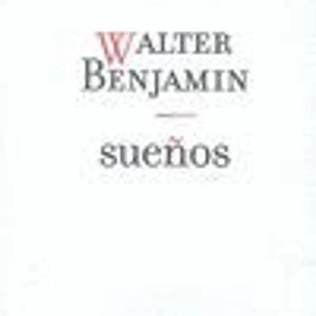 SUEÑOS (W.BENJAMIN) 1