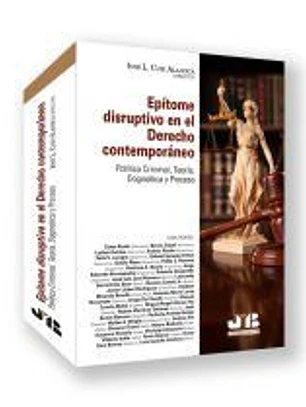 Epítome disruptivo en el derecho contemporáneo