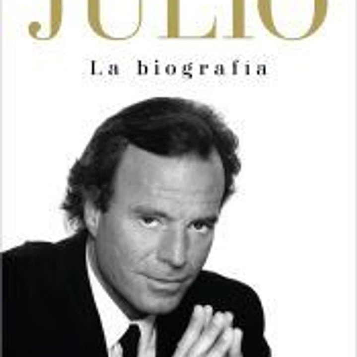 Julio Iglesias. La biografía 1
