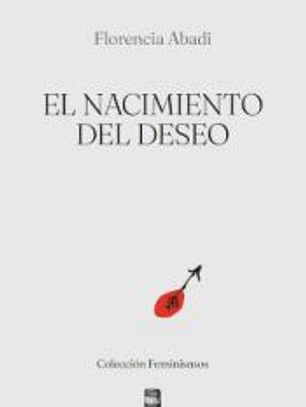 NACIMIENTO DEL DESEO, EL