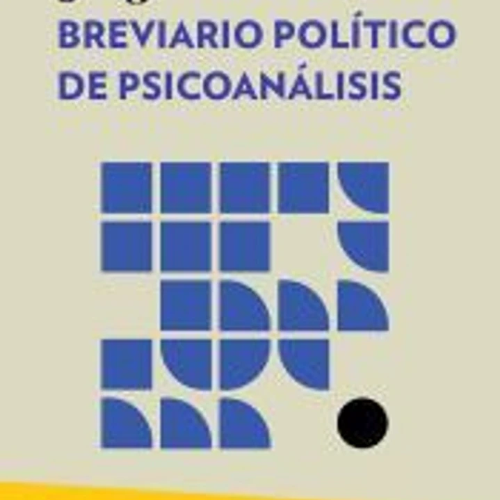 Breviario político de psicoanálisis 1