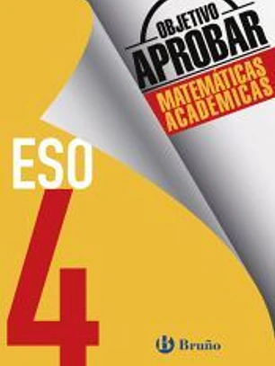 Objetivo aprobar Matemáticas Académicas 4 ESO