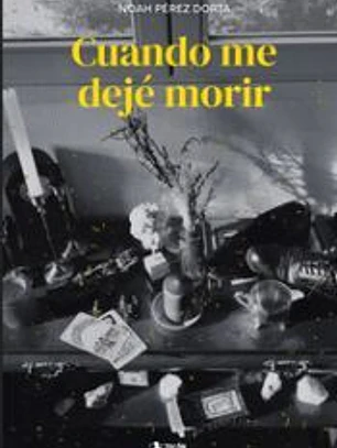 Cuando me dejé morir