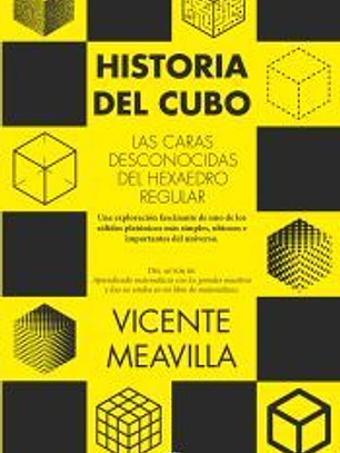 Historia del cubo. Las caras desconocidas del hexaedro regular