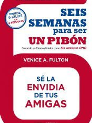 Seis semanas para ser un pibón