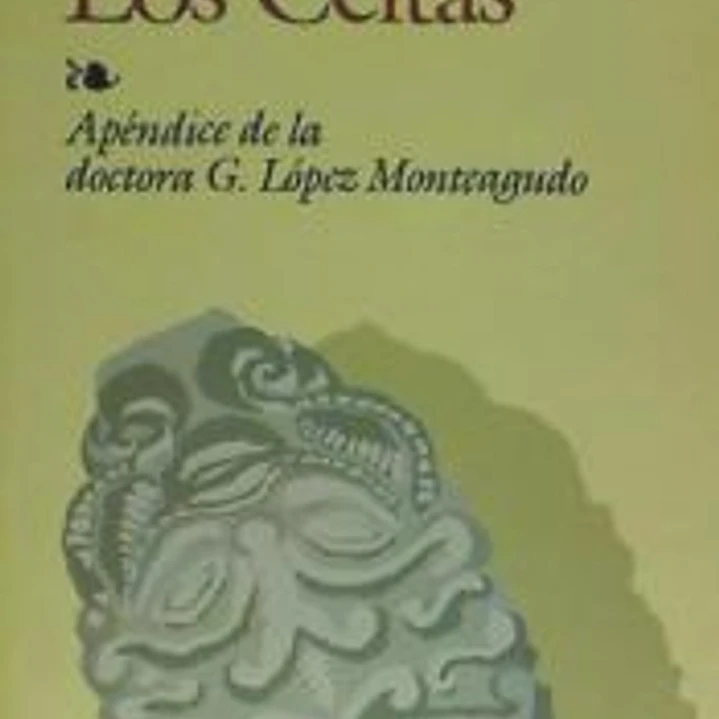Los Celtas. Apéndice de la doctora G. López Monteagudo. 1