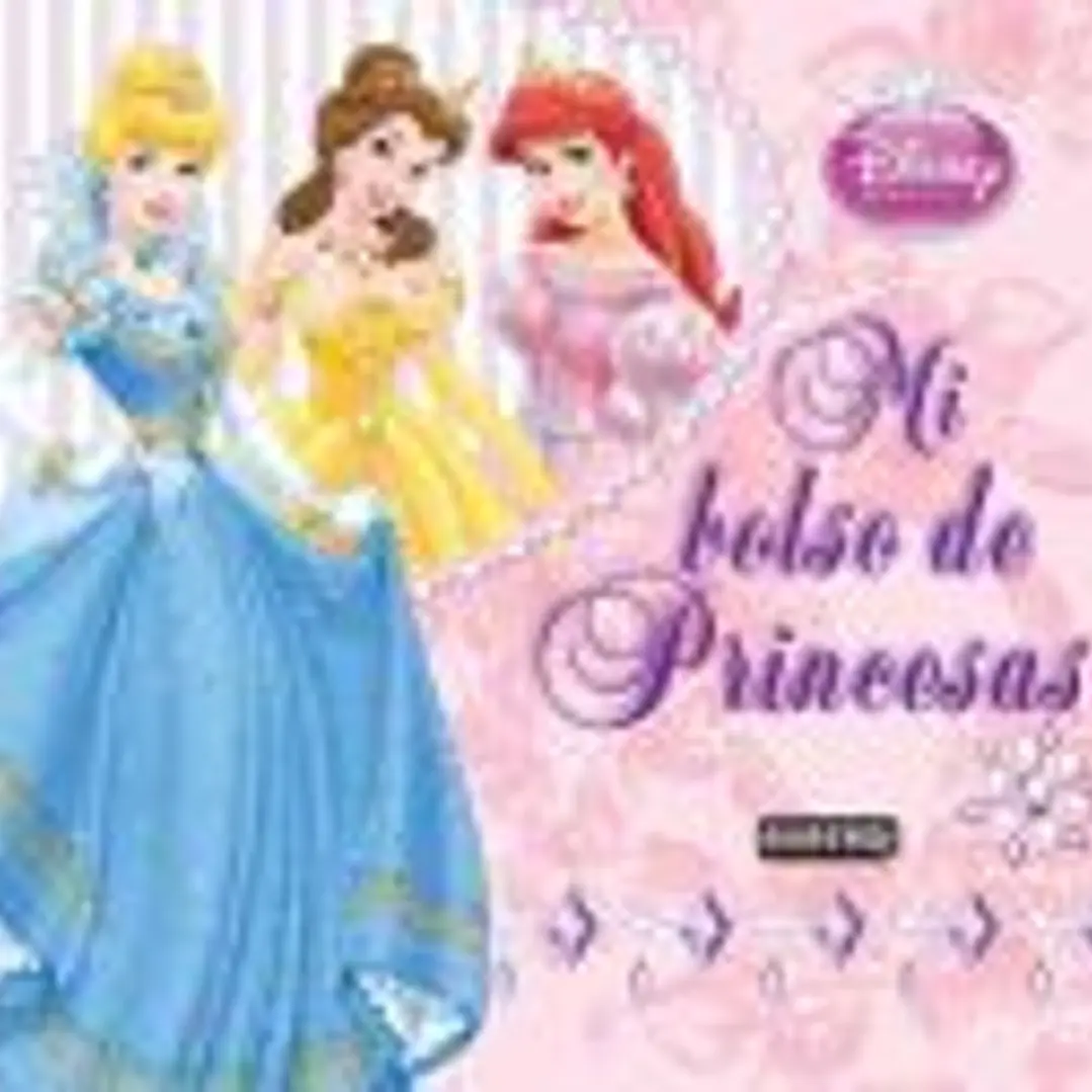 Princesas Disney. Mi bolso de Princesas 1
