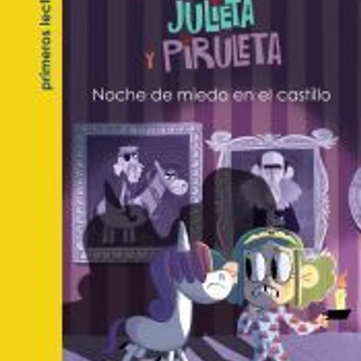 Julieta y Piruleta, 3. Noche de miedo en el castillo 1
