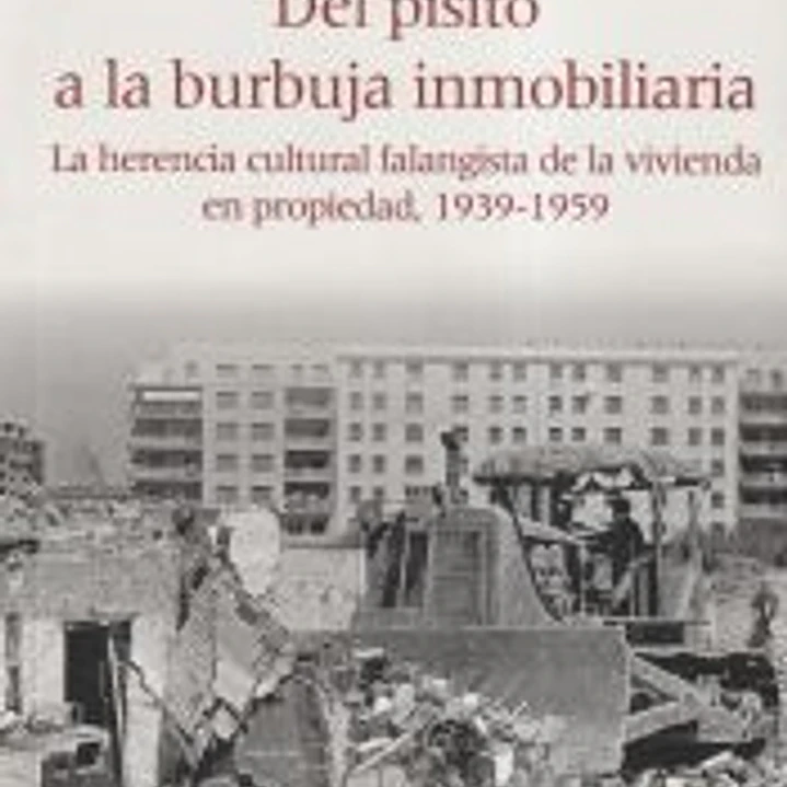 Del pisito a la burbuja inmobiliaria 1