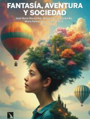 Fantasía, aventura y sociedad: Perspectivas contemporáneas