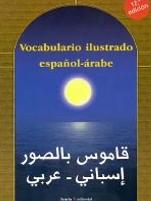 Vocabulario ilustrado español-árabe. 12a edición