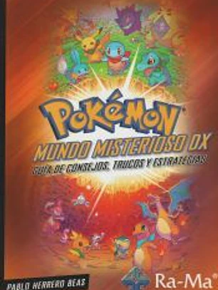 Pokémon Mundo Misterioso DX: Guía de Consejos, Trucos y Estrategias