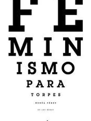 Feminismo para torpes