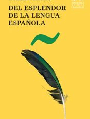 Del esplendor de la lengua española