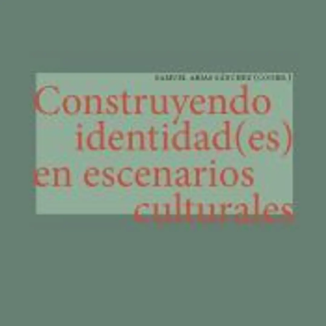 Construyendo identidad(es) en escenarios culturales 1