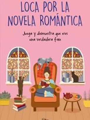 Loca por la novela romántica