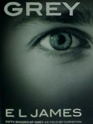 Grey: Fifty Shades of Grey as told by Christian