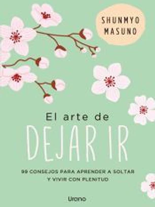 El arte de dejar ir