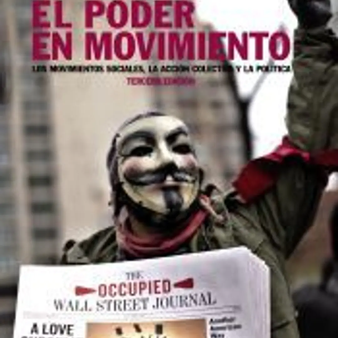 El poder en movimiento: los movimientos sociales, la acción colectiva y la política 1