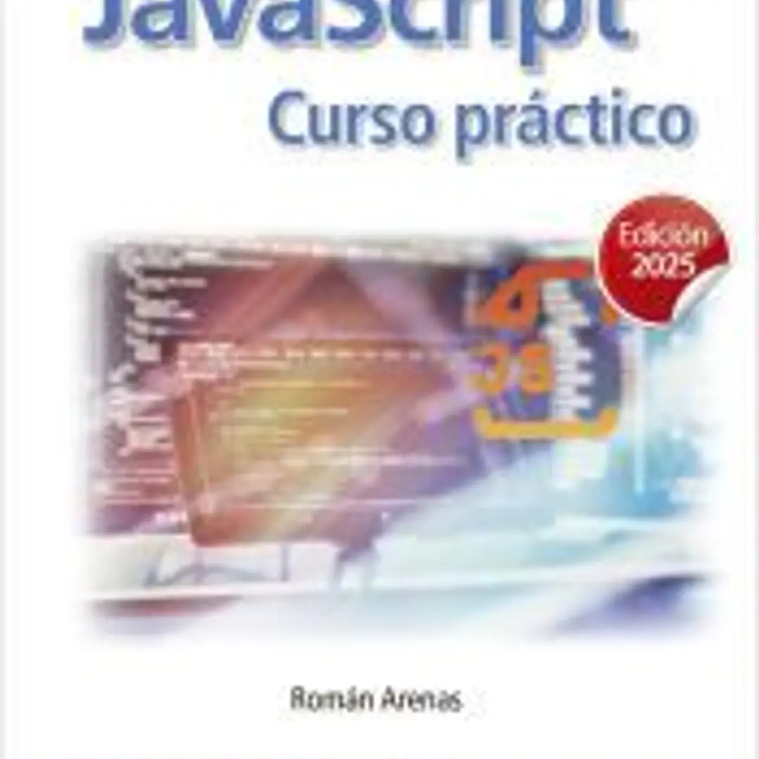 JAVASCRIPT CURSO PRACTICO EDICION 2025 1