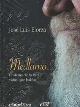 Me llamo… Profetas de la Biblia
