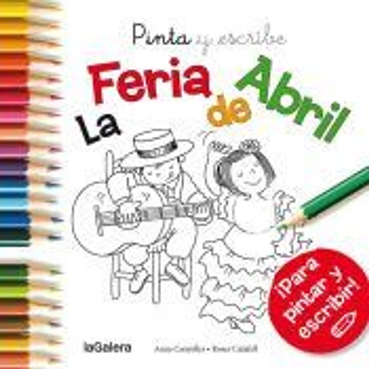 Pinta y escribe La Feria de Abril 1