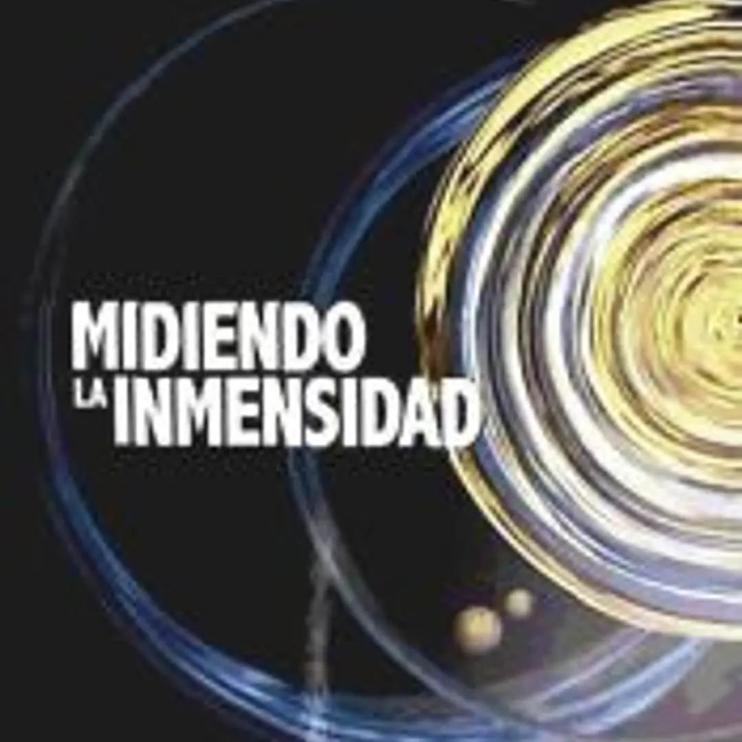 MIDIENDO LA INMENSIDAD 1