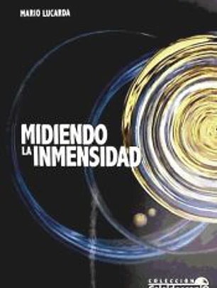MIDIENDO LA INMENSIDAD